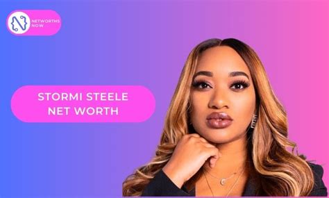 stormi steele age|Stormi Steele Net Worth, Bio, Age, Husband, House, Zodiac Sign